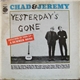 Chad & Jeremy - Yesterday's Gone